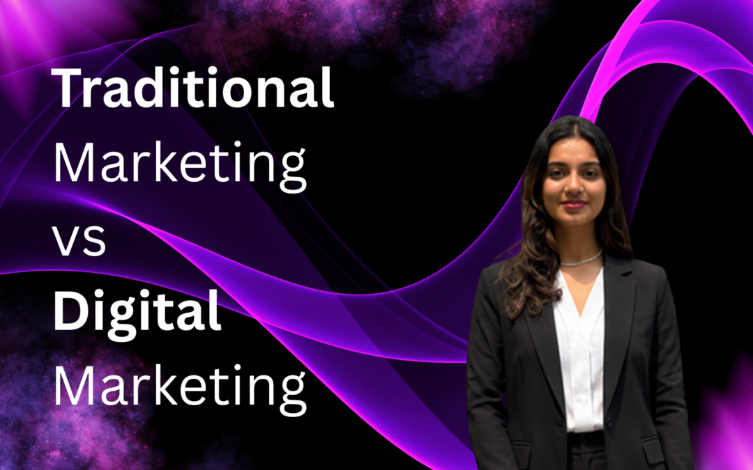 Digital Marketing vs Traditional Marketing: Which Is Better for B2C Brands?